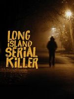 Watch A&E Presents: The Long Island Serial Killer 123moviesFree