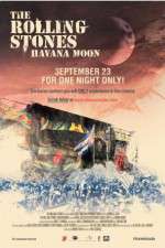 Watch The Rolling Stones Havana Moon 123moviesFree