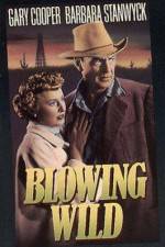Watch Blowing Wild 123moviesFree