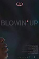 Watch Blowin\' Up 123moviesFree