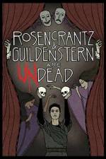Watch Rosencrantz and Guildenstern Are Undead 123moviesFree