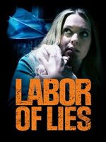 Watch Labor of Lies 123moviesFree