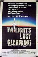 Watch Twilight's Last Gleaming 123moviesFree