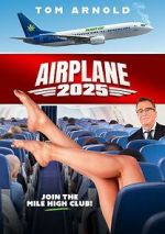Watch Airplane 2025 123moviesFree