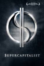 Watch Supercapitalist 123moviesFree