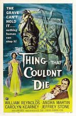 Watch The Thing That Couldn\'t Die 123moviesFree