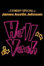 Watch James Austin Johnson - He\'ll Yeah 123moviesFree
