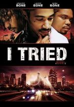 Watch I Tried 123moviesFree