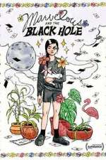 Watch Marvelous and the Black Hole 123moviesFree