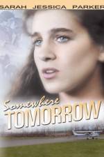 Watch Somewhere Tomorrow 123moviesFree