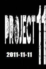 Watch The Project 11.11.11 123moviesFree