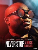 Watch Never Stop - A Music That Resists 123moviesFree