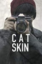Watch Cat Skin 123moviesFree