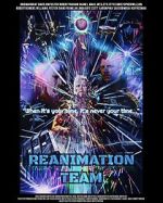 Watch Reanimation Team 123moviesFree