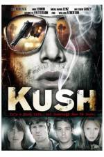 Watch Kush 123moviesFree