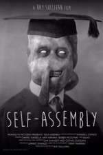 Watch Self-Assembly 123moviesFree