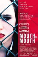 Watch Mouth to Mouth 123moviesFree