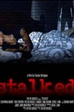 Watch Stalked 123moviesFree