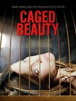 Watch Caged Beauty 123moviesFree