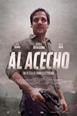 Watch Al Acecho 123moviesFree