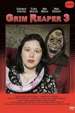 Watch Grim Reaper 3 123moviesFree