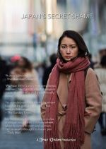 Watch Japan\'s Secret Shame 123moviesFree