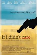 Watch If I Didn't Care 123moviesFree