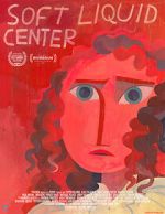 Watch Soft Liquid Center 123moviesFree