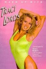Watch Warm Up with Traci Lords 123moviesFree