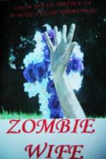 Watch Zombie Wife 123moviesFree