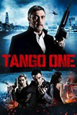 Watch Tango One 123moviesFree