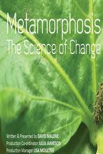 Watch Metamorphosis: The Science Of Change 123moviesFree