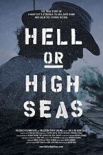 Watch Hell or High Seas 123moviesFree