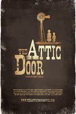 Watch The Attic Door 123moviesFree