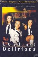 Watch Lost and Delirious 123moviesFree