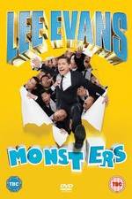 Watch Lee Evans - Monsters Live 123moviesFree