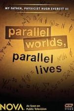 Watch Parallel Worlds, Parallel Lives 123moviesFree