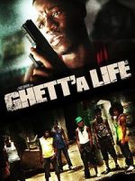Watch Ghett'a Life 123moviesFree