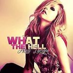 Watch Avril Lavigne: What the Hell 123moviesFree