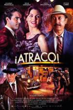 Watch Atraco 123moviesFree