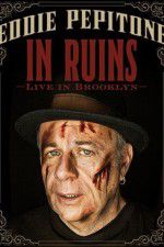 Watch Eddie Pepitone: In Ruins 123moviesFree