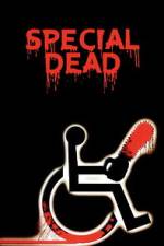 Watch Special Dead 123moviesFree
