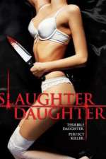 Watch Slaughter Daughter 123moviesFree