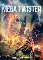 Watch Mega Twisters 123moviesFree