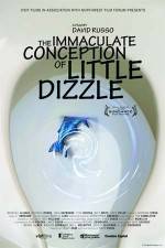 Watch The Immaculate Conception of Little Dizzle 123moviesFree