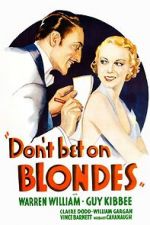 Watch Don\'t Bet on Blondes 123moviesFree