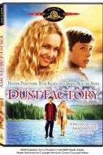 Watch The Dust Factory 123moviesFree