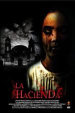 Watch La hacienda 123moviesFree