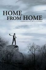 Watch Home from Home – Chronicle of a Vision 123moviesFree