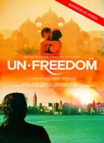 Watch Unfreedom 123moviesFree